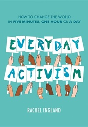 Everyday Activism (Rachel England)