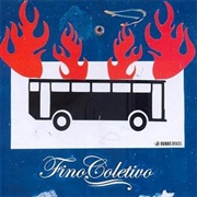 Fino Coletivo - Fino Coletivo (2007)