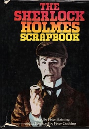 The Sherlock Homes Scrapbook (Peter Haining, Ed.)