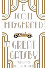 The Great Gatsby and Other Classic Works (F. Scott Fitzgerald)