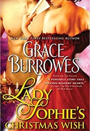 Lady Sophie&#39;s Christmas Wish (Grace Burrowes)