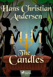 The Candles (Hans Christian Andersen)