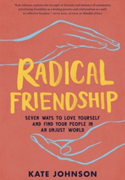 Radical Friendship (Kate Johnson)