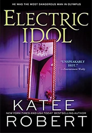 Electric Idol (Katee Robert)