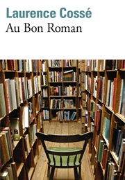 Au Bon Roman (Laurence Cossé)