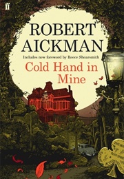 Cold Hand in Mine (Robert Aickman)