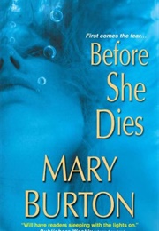 Before She Dies (Mary Burton)