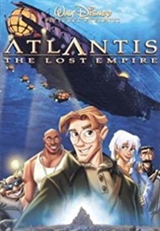 Atlantis: The Lost Empire (2001)