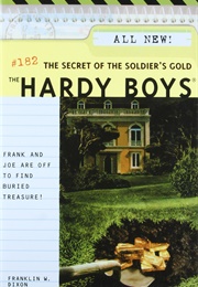 The Secret of the Soldier&#39;s Gold (Franklin W. Dixon)