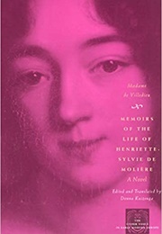 Memoirs of the Life of Henriette-Sylvie De Moliere (Madame De Villedieu)