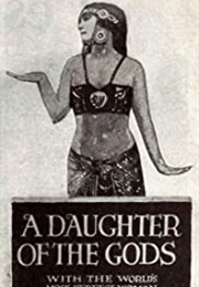 A Daughter of the Gods (1916)