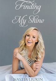 Finding My Shine (Nastia Liukin)