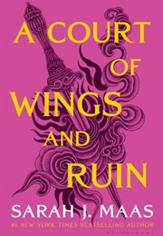 A Court of Wings and Ruin (Sarah J. Maas)