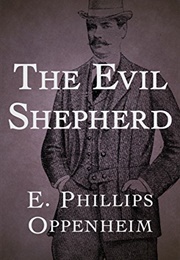 The Evil Shepherd (E. Phillips Oppenheim)