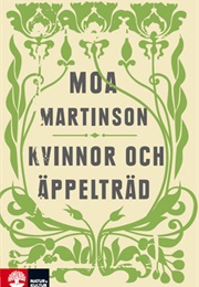 Kvinnor Och Äppelträd (Moa Martinson)