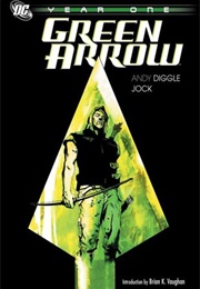 Green Arrow: Year One (Andy Diggle)