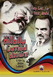 Hillbilly Cannibal Bloodline (2009)