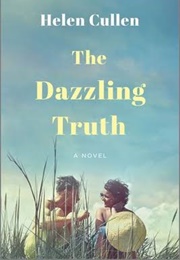 The Dazzling Truth (Helen Cullen)