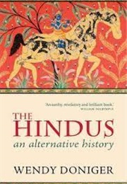 The Hindus: An Alternative History (Wendy Doniger)