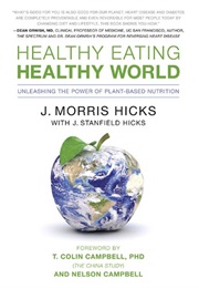 Healthy Eating, Healthy World (J. Morris Hicks)