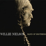 Willie Nelson — Band of Brothers