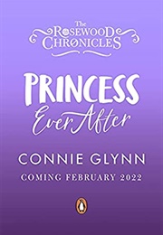 Princess Ever After (Connie Glynn)