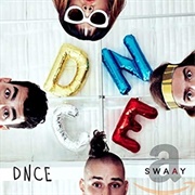 Dnce - Swaay