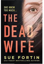 The Dead Wife (Sue Fortin)