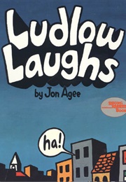 Ludlow Laughs (Jon Agee)