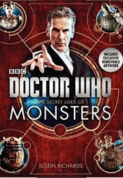 Doctor Who: The Secret Lives of Monsters (Justin Richards)