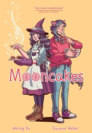 Mooncakes (Wendy Xu)