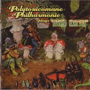 Polytoxicomane Philharmonie - Psycho Erectus