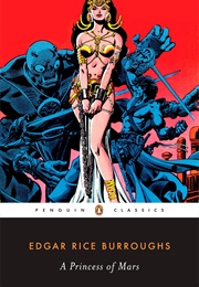 A Princess of Mars (Edgar Rice Burroughs)