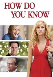 How Do You Know: $70.4M Loss (2010)