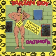 Tarzan Boy - Baltimora (1985)