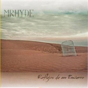 Mr. Hyde - Reflejos De Un Encierro