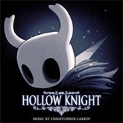 Christopher Larkin - Hollow Knight (Original Soundtrack)