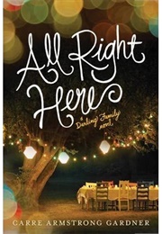 All Right Here (Carre Armstrong Gardner)