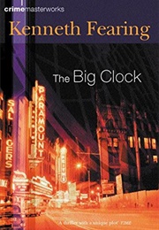 The Big Clock (Kenneth Fearing)