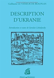 Description D&#39;ukranie (Guillaume Le Vasseur De Beauplan)