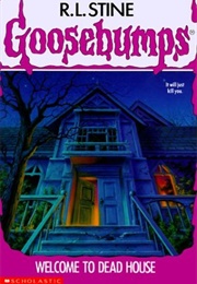 Welcome to Dead House (R.L. Stine)