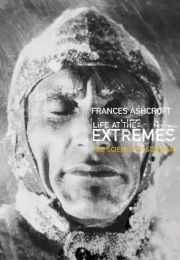 Life at the Extremes (Frances Ashcroft)