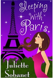 Sleeping With Paris (Juliette Sobanet)