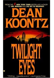 Twilight Eyes (Dean Koontz)