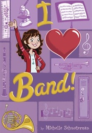 I Heart Band (Michelle Schusterman)