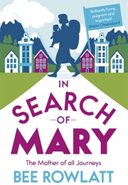 In Search of Mary (Bee Rowlatt)