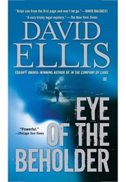Eye of the Beholder (David Ellis)