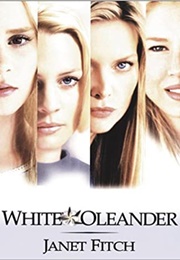 White Oleander (Janet Fitch)