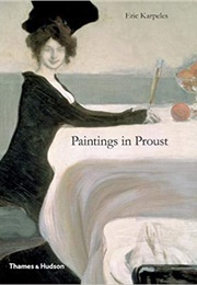 Paintings in Proust (Eric Karpeles)