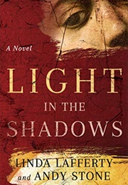 Light in the Shadows (Linda Lafferty)